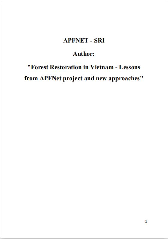 Forest Restoration in Vietnam - Lessons from APFNet project and new approaches 2014