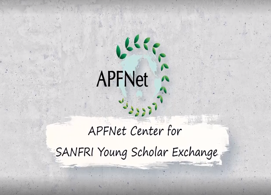 APFNet Center for SANFRI Young Scholar Exchange